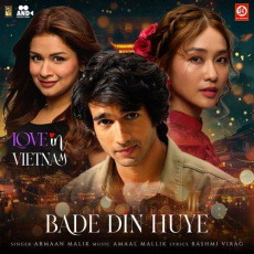 Bade Din Huye Love In Vietnam Bade Din Huye Love In Vietnam
